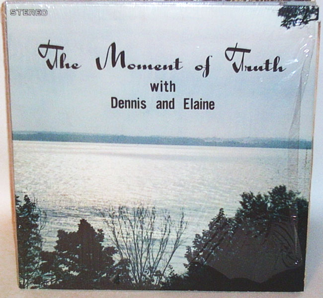Dennis and Elaine -- The Moment of Truth